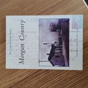 Morgan County Postcard History Book By Joanne Raetz Stuttgen & Curtis Tomak.